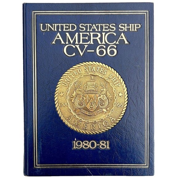 United States Ship America CV-66 1980-81 XL Military Navy HC 1st Edition WHBS - Picture 2 of 7